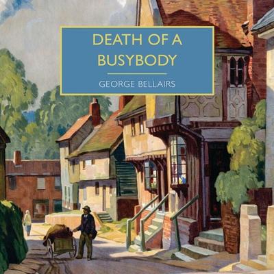 Death of a Busybody - George Bellairs, Audio, 9781399175593