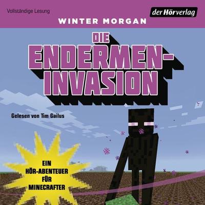Die Endermen-Invasion - Winter Morgan, Audio, 9783844527643