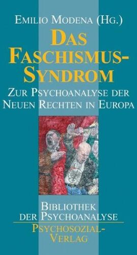 Emilio Modena (Hrsg.) - Das Faschismus-Syndrom - Preis vom 09.10.2026 07:28:09 h