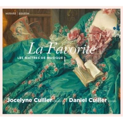 La Favorite : Les Ma¿tres de Musique - Daniel Cuiller Jocelyne Cuiller, CD