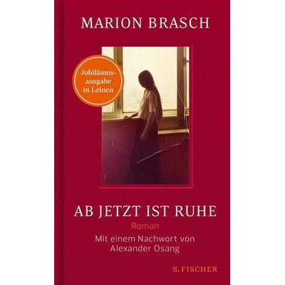 Ab jetzt ist Ruhe, Gebundene Ausgabe von Marion Brasch, S. Fischer Verlag, 978-3-10-397506-2