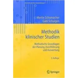 Methodik klinischer Studien, Fachbücher von Gabi Schulgen, Martin Schumacher