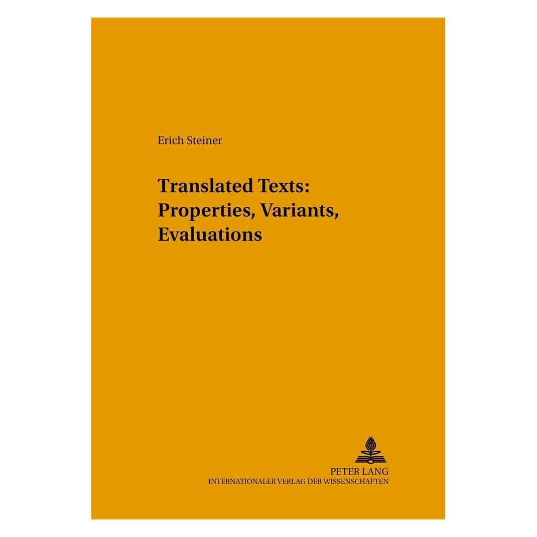 Peter Lang Translated Texts: Properties, Variants, Evaluations (Englisch, Softcover, Erich Steiner) (56025793)