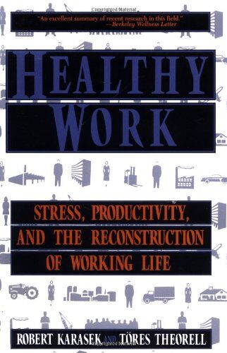 Robert Karasek - Healthy Work: Stress Productivity And The Reconstruction Of Working Life - Preis vom 09.10.2026 07:28:09 h