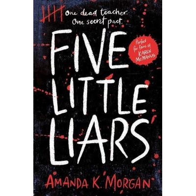 Five Little Liars, Taschenbuch von Amanda K. Morgan, Simon & Schuster Uk