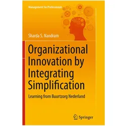 Organizational Innovation by Integrating Simplification, Fachbücher von Sharda S. Nandram