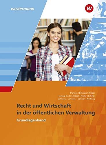 Hans-Gerd Düngen - Ausbildung in der öffentlichen Verwaltung / Recht und Wirtschaft / Rechnungswesen: Ausbildung in der öffentlichen Verwaltung: Recht und Wirtschaft: Grundlagenband - Preis vom 09.10.2026 07:28:09 h