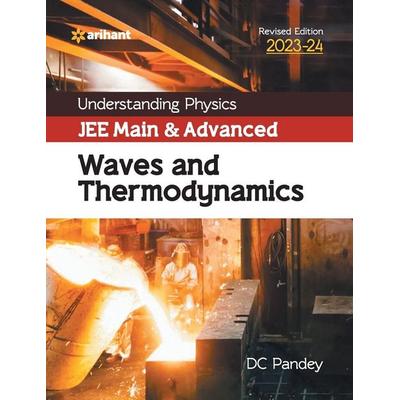 Understanding Physics JEE Main and Advanced Waves and Thermodynamics 2023-24, Taschenbuch von Dc Pandey, Arihant Publication India Limited,