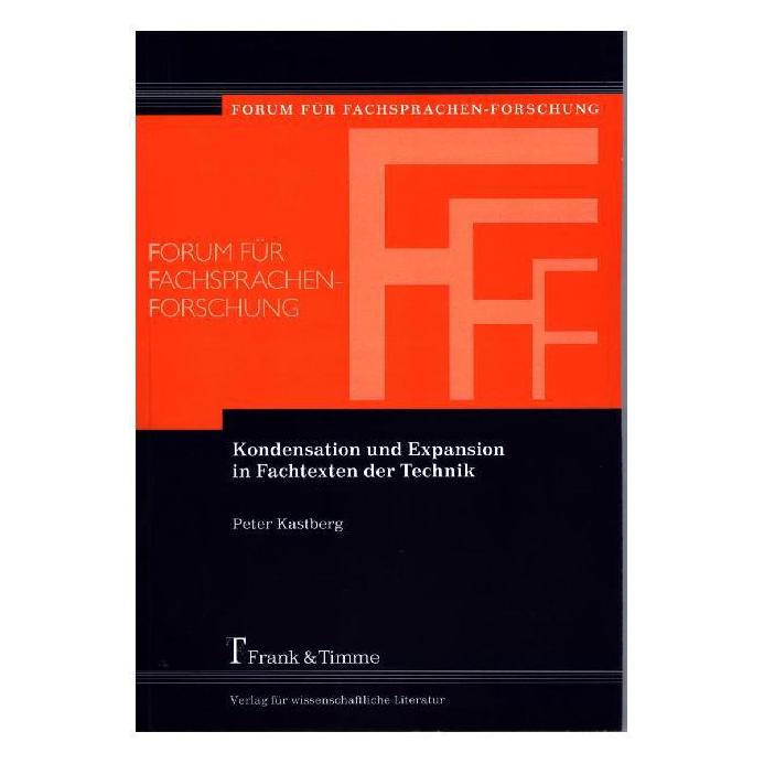 Frank & Timme Kondensation und Expansion in Fachtexten der Technik (Deutsch, Softcover, Peter Kastberg) (55610197)