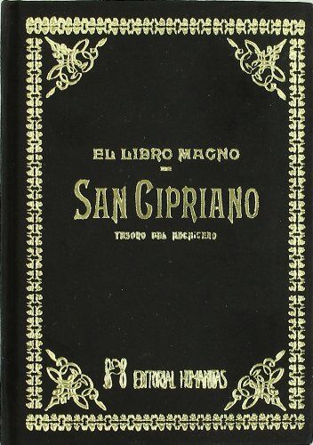 El libro magno de San Cipriano : tesoro del hechicero - Preis vom 05.10.2026 03:47:11 h