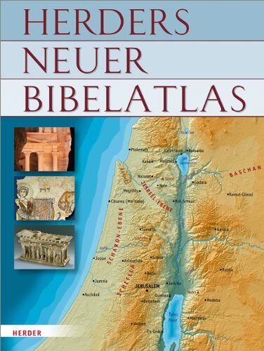 Wolfgang Zwickel - Herders neuer Bibelatlas - Preis vom 09.10.2026 07:28:09 h