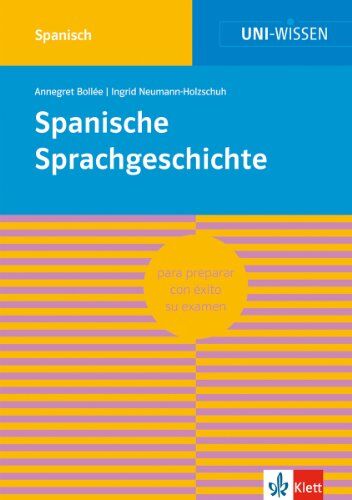 Annegret Bollée - Spanische Sprachgeschichte - Preis vom 13.10.2026 11:25:28 h
