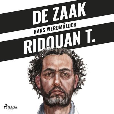 De zaak-Ridouan T. - Hans Werdmölder, Audio, 4069828760745