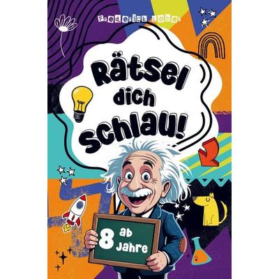 Rätsel dich schlau!, Taschenbuch von Frederick Lober, Bookmundo, 978-94-038-1353-0