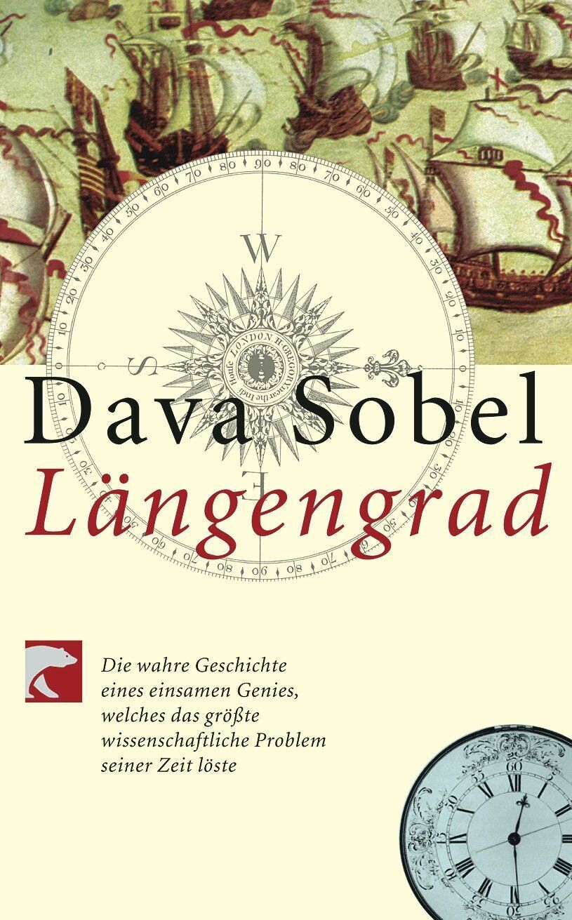 Dava Sobel - Längengrad: Die wahre Geschichte eines einsamen Genies, welches das größte wissenschaftliche Problem seiner Zeit löste - Preis vom 09.10.2026 07:28:09 h