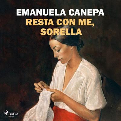 Resta con me, sorella - Emanuela Canepa, Audio, 9788727250373