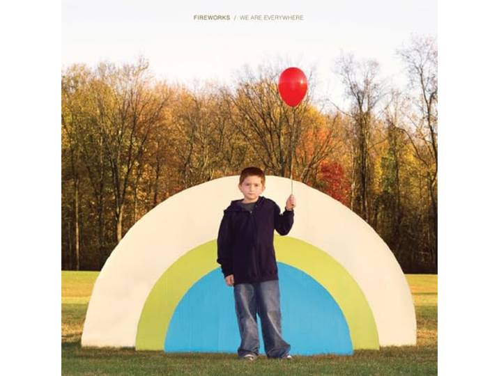 Fireworks - We Are Everywhere