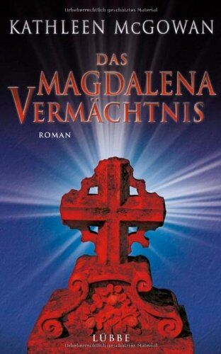 Kathleen McGowan - Das Magdalena-Vermächtnis: Roman - Preis vom 17.10.2026 19:25:27 h