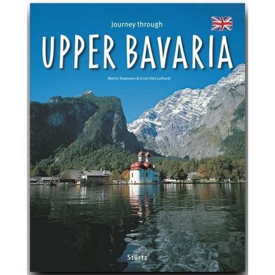 Journey through Upper Bavaria - Reise durch Oberbayern, Gebundene Ausgabe von Ernst-Otto Luthardt, Stürtz, 978-3-8003-4082-8