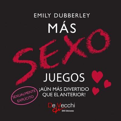 Más sexo juegos. ¡Aún más divertido que el anterior! - Emily Dubberley, Audio, 9798894056937