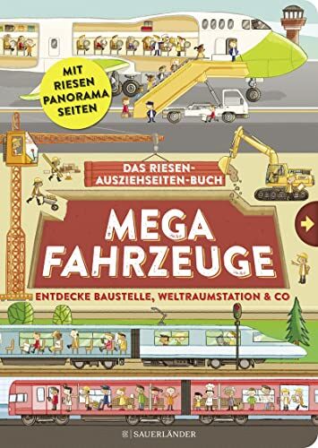 Philip Steele - Mega Fahrzeuge: Das Riesen-Ausziehseiten-Buch - Preis vom 14.10.2026 23:07:16 h