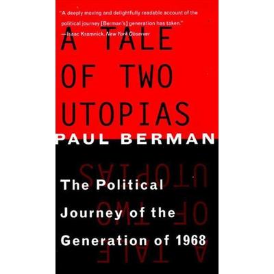 A Tale of Two Utopias, Taschenbuch von Paul Berman, W W Norton & Co