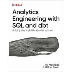 Analytics Engineering with SQL and DBT, Fachbücher von Hélder Russa, Rui Machado