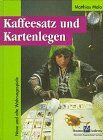 Matthias Mala - Kaffeesatz und Kartenlegen. Neue und alte Wahrsagespiele - Preis vom 30.09.2026 09:01:18 h