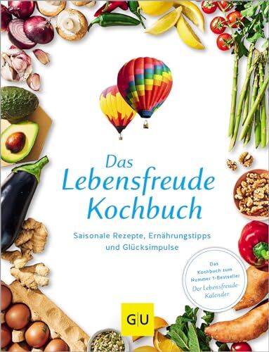 GRÄFE UND UNZER Verlag - Das Lebensfreude-Kochbuch: Saisonale Rezepte, Ernährungstipps und Glücksimpulse (GU Themenkochbuch) - Preis vom 09.10.2026 07:28:09 h