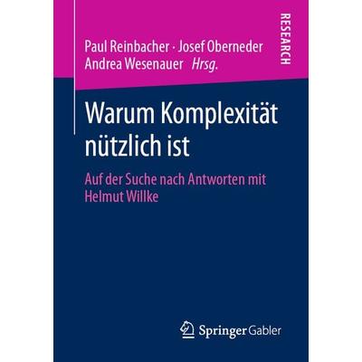 Warum Komplexität nützlich ist, Taschenbuch von , Springer Fachmedien Wiesbaden GmbH, 978-3-658-29600-1