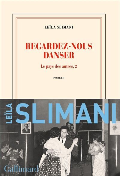 Leïla Slimani - Le pays des autres. Vol. 2. Regardez-nous danser - Preis vom 02.10.2026 23:42:20 h