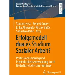 Erfolgsmodell duales Studium Sozialer Arbeit?, Fachbücher von Sebastian Rahn, Simone Hess, Erika Alleweldt, René Gründer, Michel Bosse