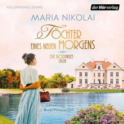 Töchter eines neuen Morgens - Maria Nikolai, Audio, 9783844549423