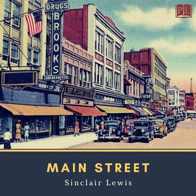 Main Street - Sinclair Lewis, Audio, 4066338477293
