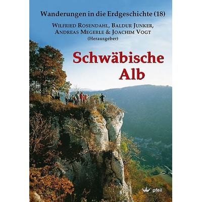 Schwäbische Alb, Taschenbuch von Wilfried Rosendahl,Baldur Junker,Andreas Megerle, Pfeil, F, 978-3-89937-065-2