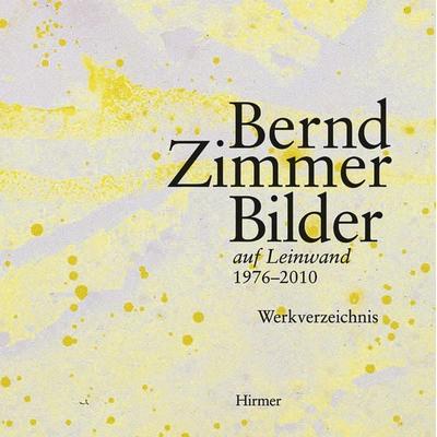 Bernd Zimmer, Gebundene Ausgabe von , Hirmer, 978-3-7774-3511-4