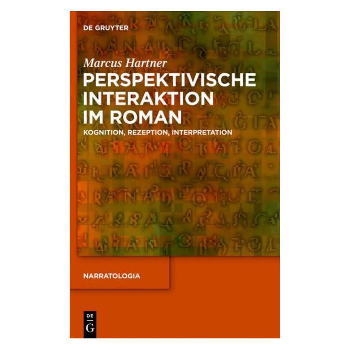 De Gruyter Perspektivische Interaktion im Roman (Deutsch, Hardcover, Marcus Hartner) (7226916)