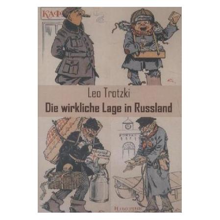 Europäischer Literaturverlag Die wirkliche Lage in Russland (Leo Trotzki, 2012) (55419537)
