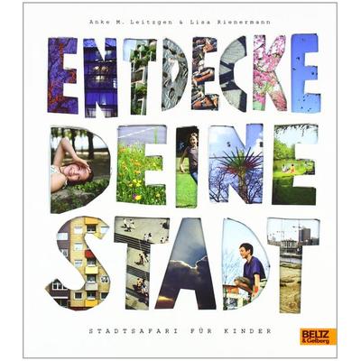 Entdecke deine Stadt, Taschenbuch von Anke M. Leitzgen,Lisa Rienermann, Beltz, J