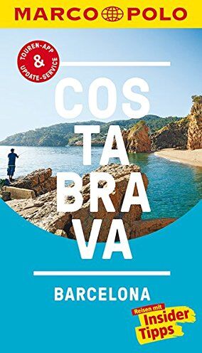 Schulz, Horst H. - MARCO POLO Reiseführer Costa Brava, Barcelona: Reisen mit Insider-Tipps. Inklusive kostenloser Touren-App & Update-Service - Preis vom 05.10.2026 03:47:11 h