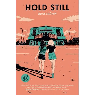 Hold still, Taschenbuch von Nina LaCour, Fischer Sauerländer, 978-3-7335-0763-3