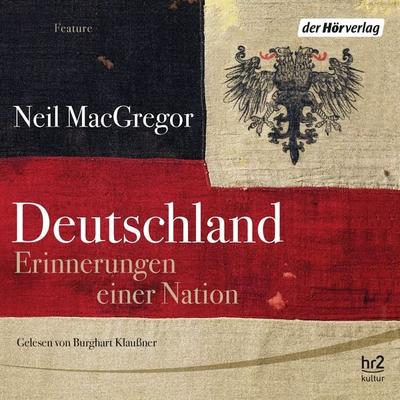 Deutschland. Erinnerungen einer Nation - Neil MacGregor, Audio, 9783844520040