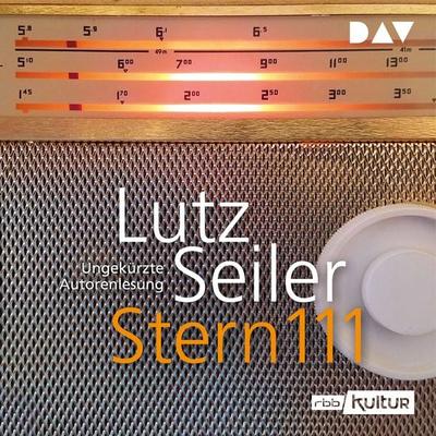 Stern 111 - Lutz Seiler, Audio, 9783742414359