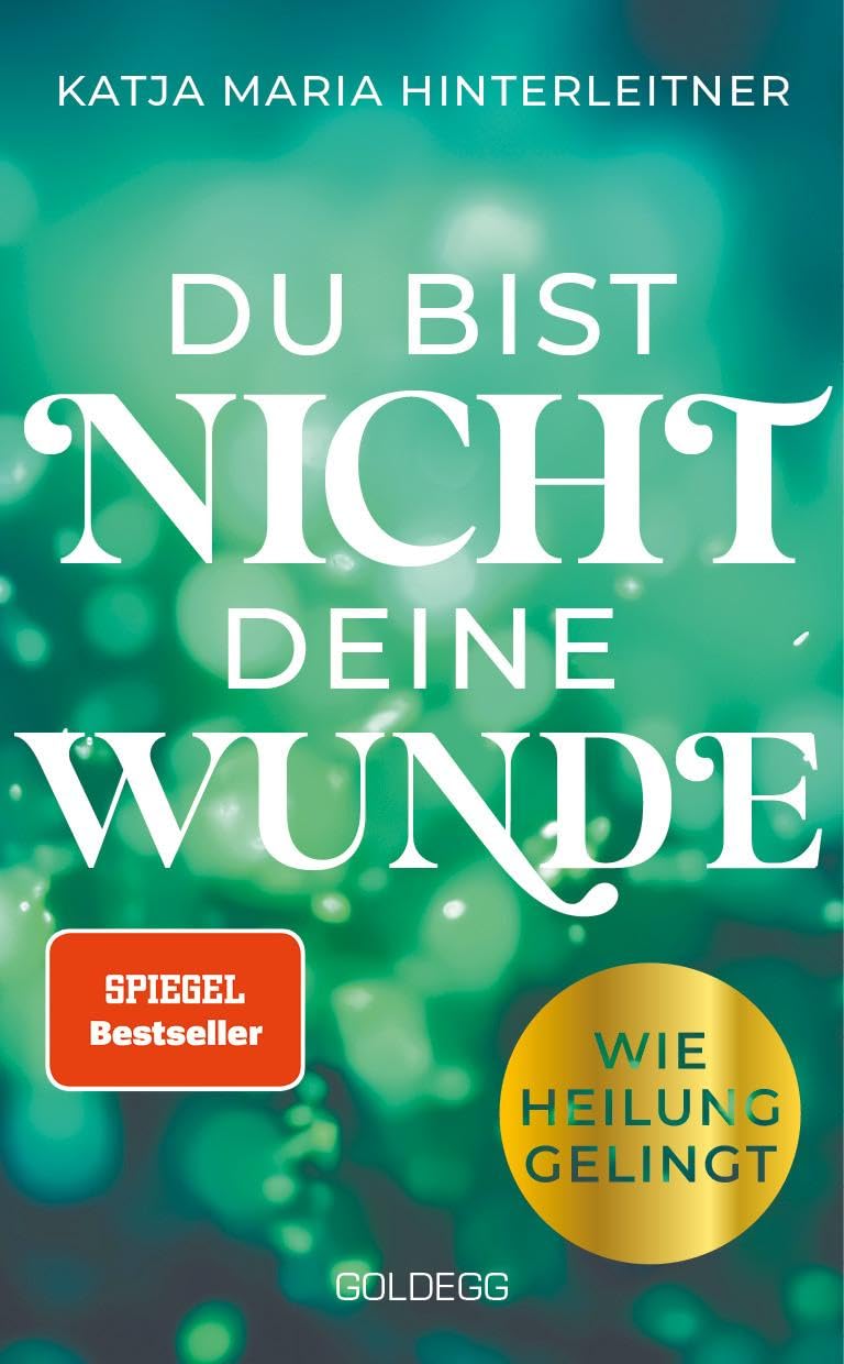 Du bist nicht deine Wunde: Wie Heilung gelingt: Wie Heilung gelingt. Systemische Arbeit für die persönliche Weiterentwicklung nutzen und Seelenfrieden ... und den Weg zum glücklichen Leben. - Preis vom 05.10.2026 03:47:11 h