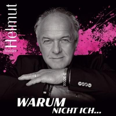 Warum nicht ich... - Helmut Hussler, CD
