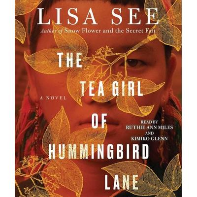 The Tea Girl of Hummingbird Lane - Lisa See, CD, 9781508226536