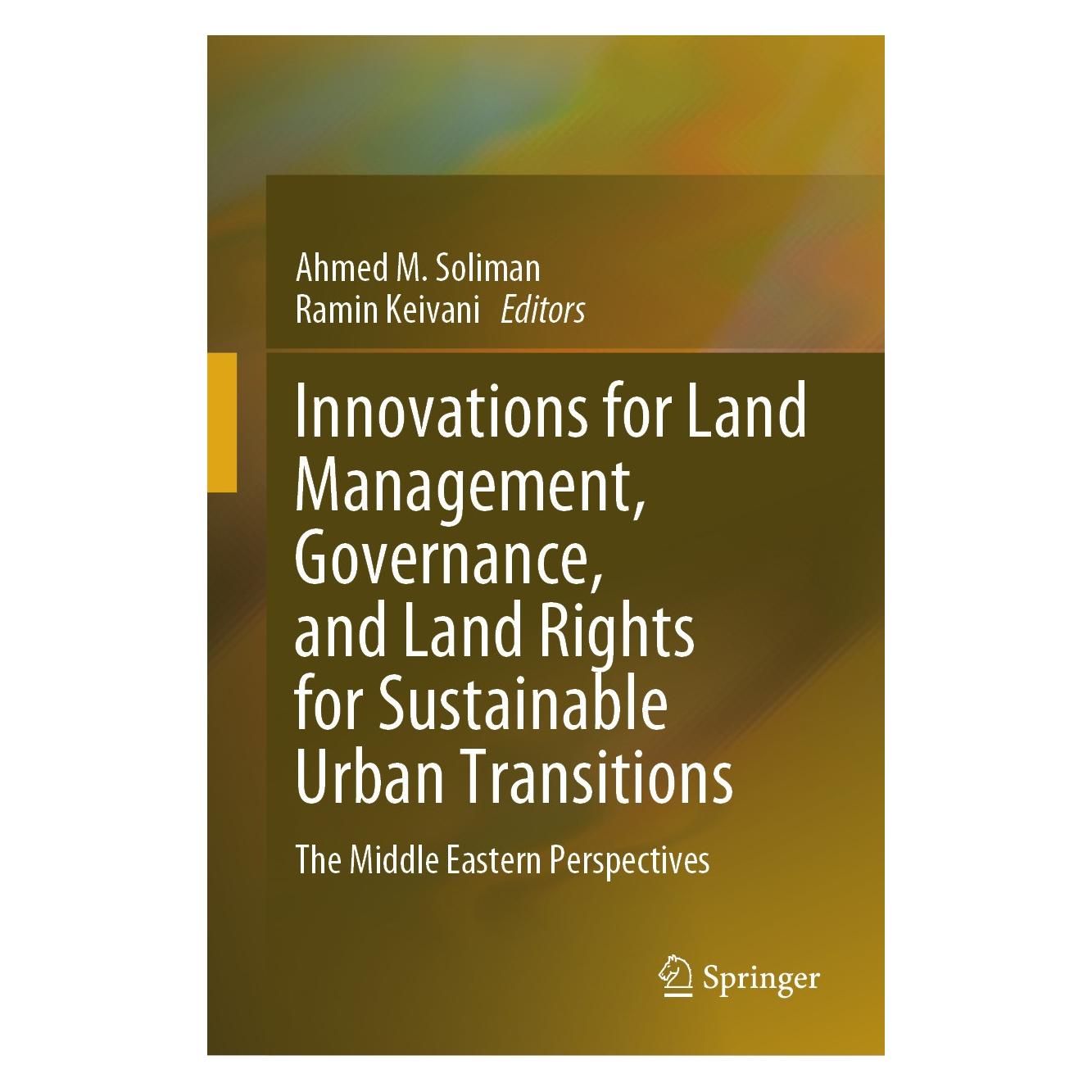 Springer Innovations for Land Management, Governance, and Land Rights for Sustainable Urban Transitions (Englisch, Hardcover, Ahmed M. Soliman, Ramin Keivani) (9783031596704)