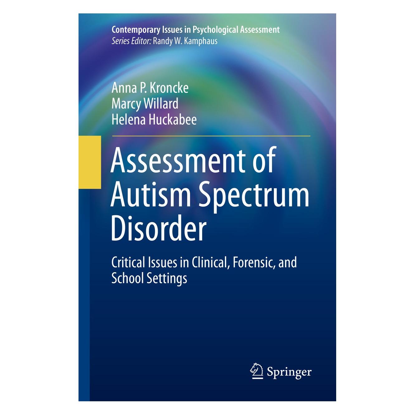 Springer Kroncke:Assessment of Autism Spectrum D (Englisch, Hardcover, Anna P. Kroncke, Helena Huckabee, Marcy Willard) (9783319255026)