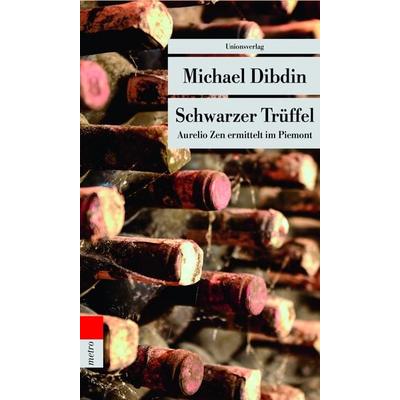 Schwarzer Trüffel, Taschenbuch von Michael Dibdin, Unionsverlag