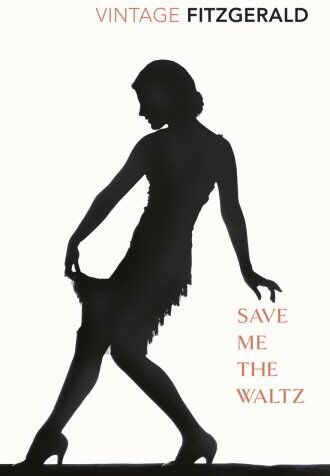 Zelda Fitzgerald - Save Me The Waltz (Vintage Classics) - Preis vom 09.10.2026 07:28:09 h